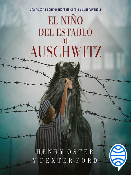 Title details for El niño del establo de Auschwitz by Dexter Ford - Wait list